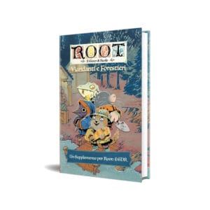 Root: Il Gioco di Ruolo - Viandanti e Forestieri